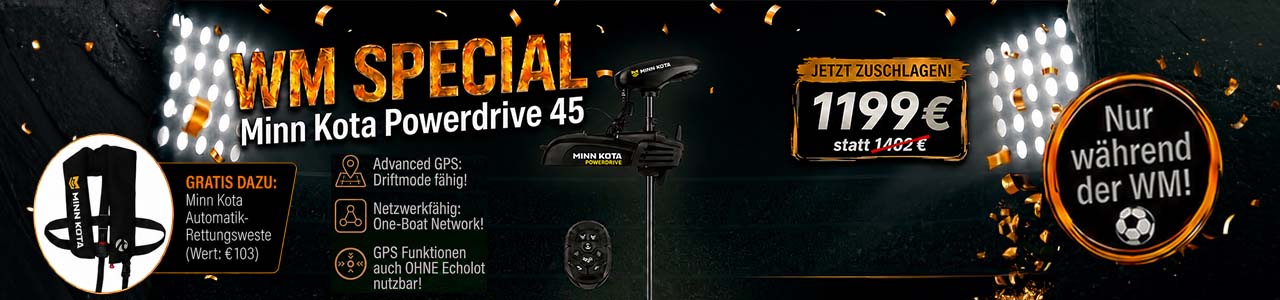 Minn Kota PowerDrive 45 Aktion Banner