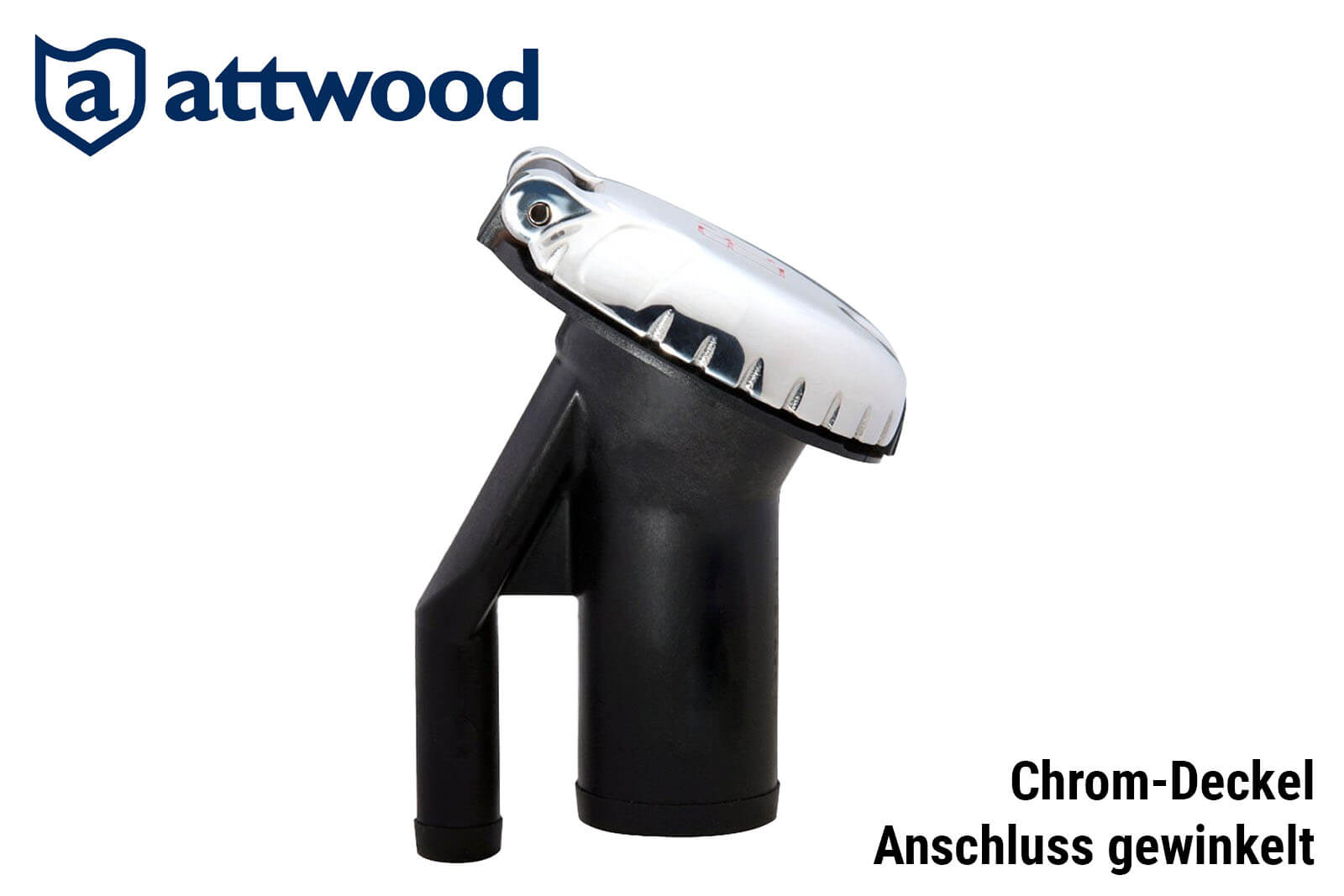 Seitenansicht Attwood-Einfüllstutzen für Tanks mit Aktivkohlefilter: Gewinkelter Anschluss mit Chrom-Deckel